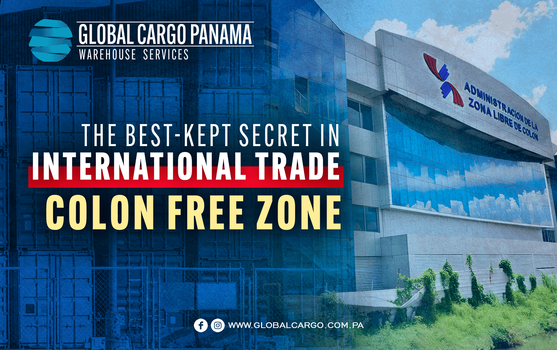 Colon Free Zone: The Best-Kept Secret in International Trade