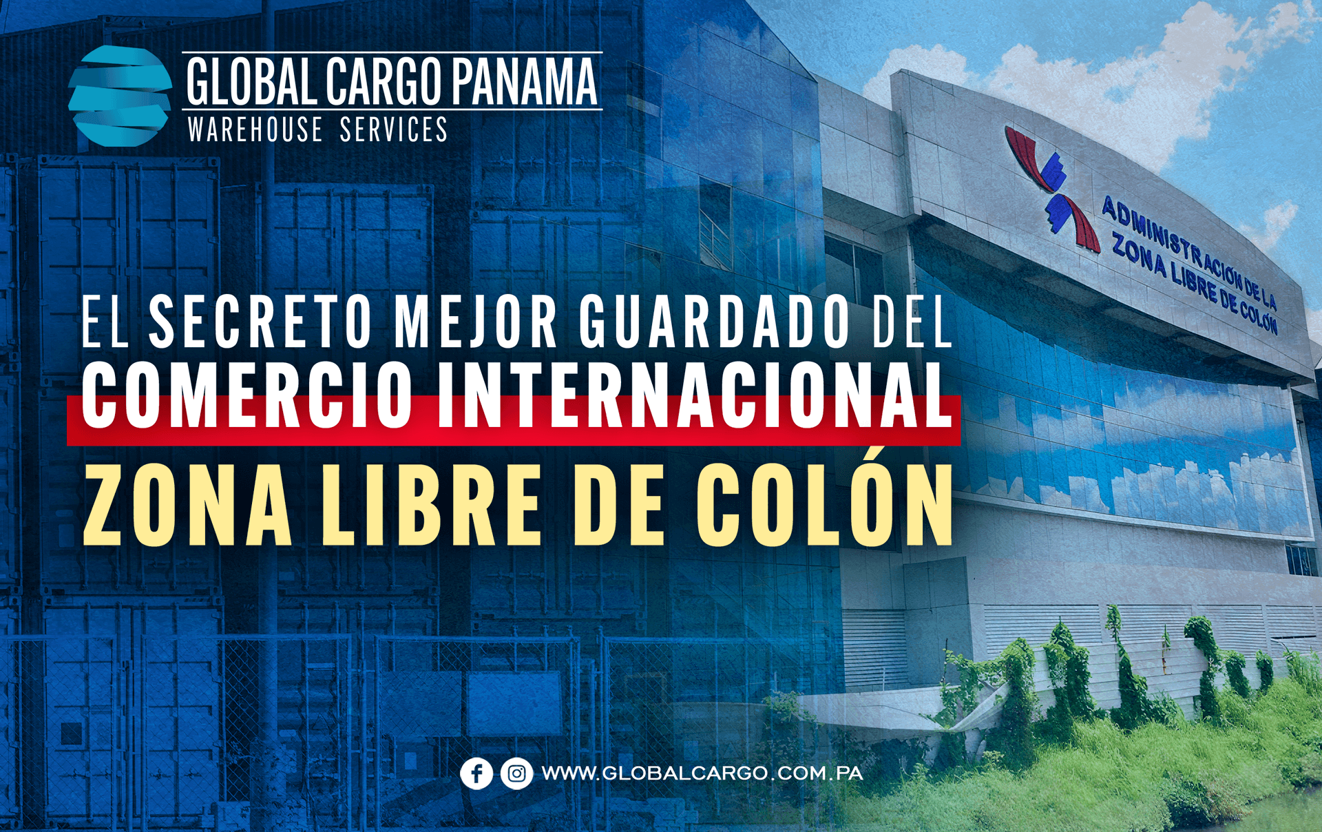 Zona Libre de Colón: El secreto mejor guardado del Comercio Internacional